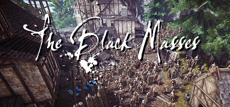 黑暗众生 v1.0.0（The Black Masses）免安装中文版