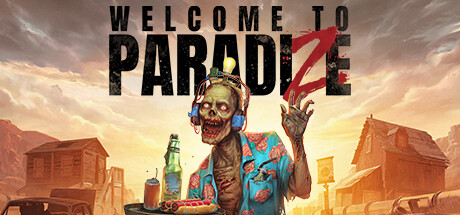 欢迎来到帕拉迪泽 v20241028 送修改器（Welcome to ParadiZe）免安装中文版
