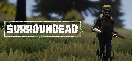 死亡环绕 v1.4.3b（SurrounDead）免安装英文版