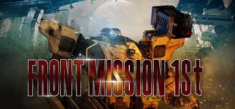 前线任务1：重制版 v3.0.1（FRONT MISSION 1st: Remake）免安装中文版