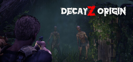腐烂Z：起源（DecayZ Origin）免安装中文版
