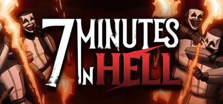 地狱7分钟 Build 19947304（7 Minutes in Hell）免安装中文版