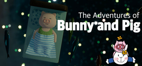 兔子和小猪历险记（The Adventures of Bunny and Pig）免安装中文版